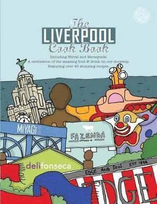 bokomslag The Liverpool Cook Book