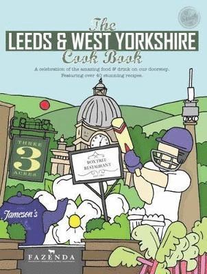 bokomslag The Leeds & West Yorkshire Cook Book