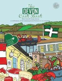 bokomslag Devon cook book - a celebration of the amazing food & drink on our doorstep