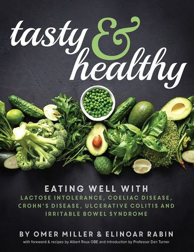 Dan Turner, Omer Miller, Elinoar Rabin - Tasty and Healthy, Häftad