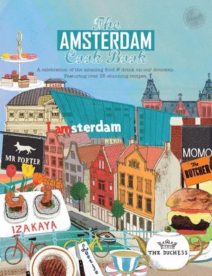Kate Reeves-Brown, Kate Eddison, Kerre Chen - Amsterdam Cook Book, Häftad