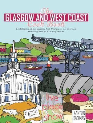 bokomslag The Glasgow and West Coast Cook Book