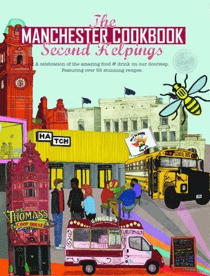 The Manchester Cook Book: Second Helpings 1