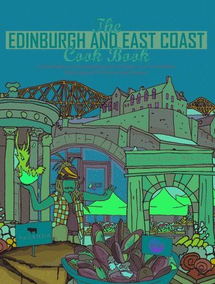 The Edinburgh and East Coast Cook Book 1