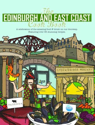 Katie Fisher - Edinburgh and East Coast Cook Book, Häftad