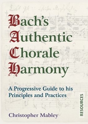 Bach's Authentic Chorale Harmony - Resources 1