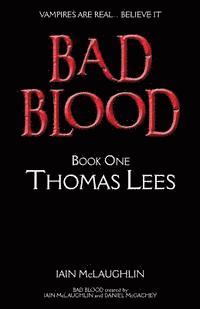 Iain McLaughlin - Bad Blood Volume One: Thomas Lees, Häftad