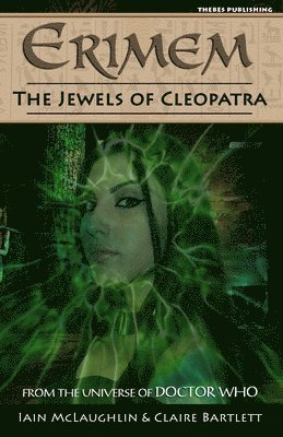 Claire Bartlett, Iain McLaughlin - Erimem - The Jewels of Cleopatra, Häftad