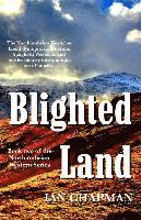 bokomslag Blighted Land: Book two of the Northumbrian Western Series