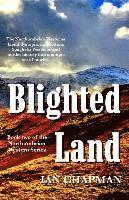 Blighted Land: Book two of the Northumbrian Western Series
