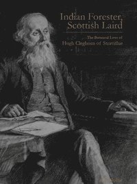 bokomslag Indian Forester, Scottish Laird