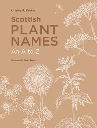 bokomslag Scottish Plant Names: An A to Z