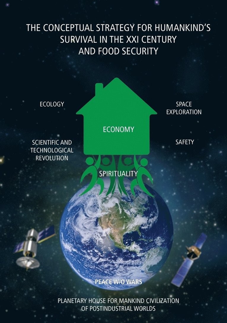 Orazaly Sabden, A Ashirov, A. Ashirov, ORAZALY SABDEN, A ASHIROV, David Parry - Conceptual Strategy for Humankind's Survival in the XXI Century and Food Security, Häftad
