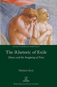 bokomslag The Rhetoric of Exile
