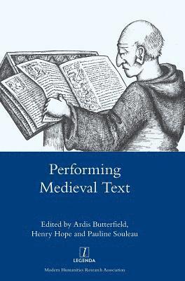 Performing Medieval Text 1