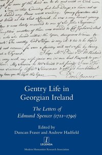 bokomslag Gentry Life in Georgian Ireland: The Letters of Edmund Spencer (1711-1790): The Letters of Edmund Spencer (1711-1790)
