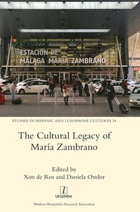 bokomslag The Cultural Legacy of Maria Zambrano