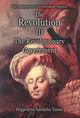 Hippolyte Adolphe Taine - Revolution - III, Inbunden