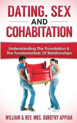 Dating, Sex and Cohabitation 1