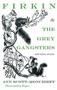 bokomslag Firkin & The Grey Gangsters