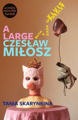 Large Czesław Miłosz With a Dash of Elvis Presley