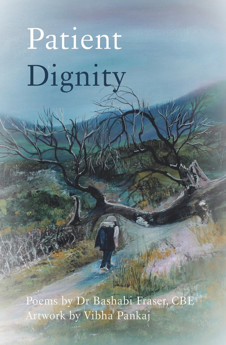 Bashabi Fraser, Dr. Bashabi Fraser - Patient Dignity, Häftad