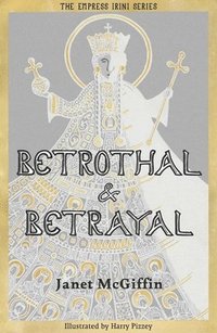 bokomslag Betrothal and Betrayal