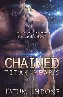 bokomslag Chained: Titan Year 5