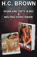 Down and Dirty in Rio & Melting Down Under: Combo Paperback