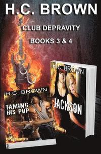 bokomslag Club Depravity - Books 3 & 4: Taming His Pup & Jackson