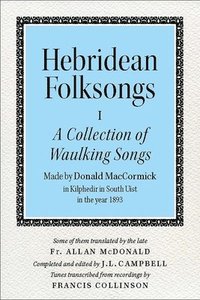 bokomslag Hebridean Folk Songs: A Collection of Waulking Songs by Donald MacCormick
