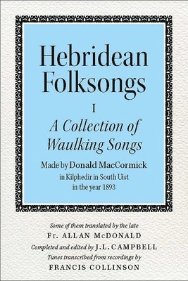 bokomslag Hebridean Folk Songs: A Collection of Waulking Songs by Donald MacCormick