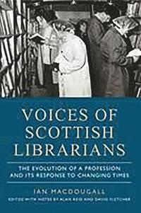 bokomslag Voices of Scottish Librarians