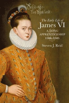 bokomslag Early Life of James VI