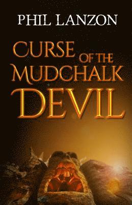 Phil Lanzon - Curse of The Mudchalk Devil, Häftad