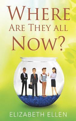 Elizabeth Ellen - Where Are They All Now?, Häftad