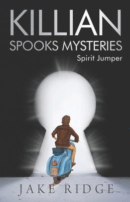 Killian Spooks Mysteries 1