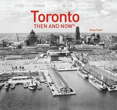 bokomslag Toronto Then and Now