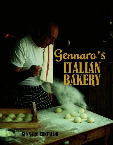 Gennaro Contaldo - Gennaro's Italian Bakery, Inbunden