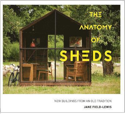 The Anatomy of Sheds 1