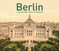 bokomslag Berlin Then and Now¿