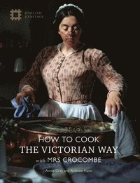bokomslag How to Cook the Victorian Way with Mrs Crocombe