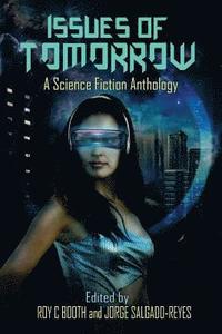 bokomslag Issues of Tomorrow: A Science Fiction Anthology