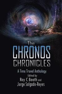 bokomslag The Chronos Chronicles: a time travel anthology