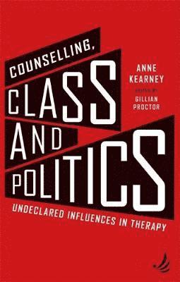 Counselling, Class and Politics 1