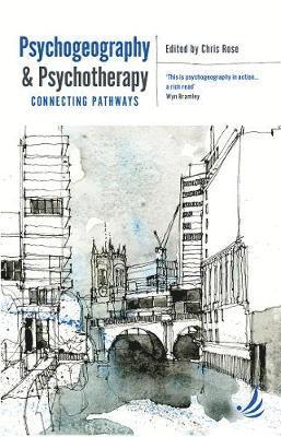 bokomslag Psychogeography and Psychotherapy