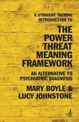 Mary Boyle, Lucy Johnstone - Straight Talking Introduction to the Power Threat Meaning Framework, Häftad