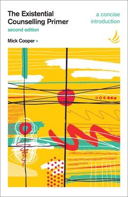 bokomslag Existential Counselling Primer (second edition)