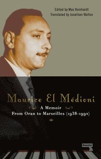 bokomslag Maurice El Medioni - A Memoir