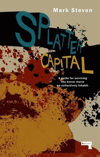 bokomslag Splatter Capital